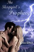 The Shopgirl's Prophecy (Beasts of Vegas #1) by Anna Abner