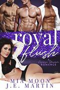 Royal Flush (The Reverse Harem Diaries #8) by Mia Moon