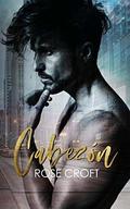 Cabezón: (The Mendoza Family #1) by Rose Croft