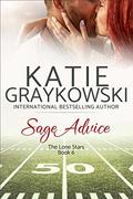 Sage Advice (The Lone Stars #6) by Katie Graykowski
