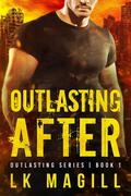 Outlasting After by L.K. Magill