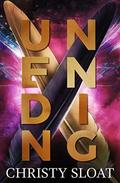 Unending (The Past Lives #1) by Christy Sloat