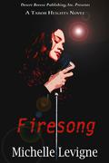 Firesong (Tabor Heights Year One #8) by Michelle L. Levigne