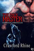 The Pack Master (Romanian Chronicles #3) by Crawford Rhine
