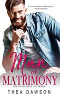Man of Matrimony by Thea Dawson
