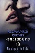 Romance Quickies: Nicole's Encounter - 18 by Monique DuBois