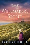 The Winemaker's Secret (Starlight Cove #2) by Cynthia Ellingsen