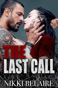 The Last Call by Nikki Belaire, Taylor Sullivan