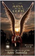 Aria of the Gods by Amy Sumida