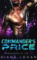 Commander's Price (Commanders of the Iti #1) by Diana Logan