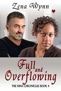 Full and Overflowing (The Nina Chronicles #4) by Shirley Burnett