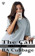 The Call (The Call #2) by B.A. Cubbage