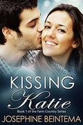 Kissing Katie (Farm Country #1) by Josephine Beintema