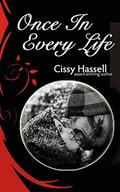 Once In Every Life by Cissy Hassell