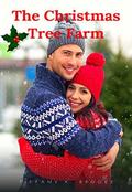 The Christmas Tree Farm by Tiffany K. Brooke