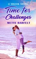 Time for Challenges by Mette Barfelt