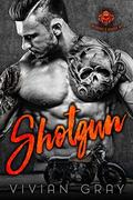 Shotgun: A Motorcycle Club Romance (Longing for the Bad Boy #2) by Vivian Gray
