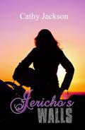 Jericho's Walls by Cathy Jackson
