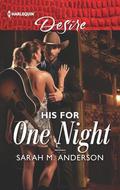 His for One Night by Sarah M. Anderson