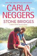 Stone Bridges (Swift River Valley #9) by Carla Neggers