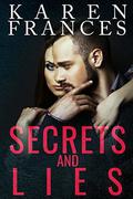 Secrets and Lies (Enemies of the City #1) by Karen Frances