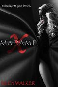 Madame X by Riley Walker
