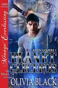 Planet Glecerus (Alien Lovers #1) by Olivia Black