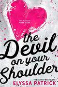 The Devil on Your Shoulder (The Sexiest Bachelors #1) by Elyssa Patrick