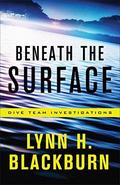 Beneath the Surface (Dive Team Investigations #1) by Lynn Huggins Blackburn