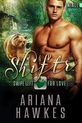 Shiftr: Swipe Left for Love  : BBW Bear Shifter Romance by Ariana Hawkes