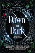 Dawn to Dark: A Collection of Fairy Tale Retellings by Courtney Shockey