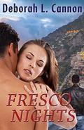 Fresco Nights (Fresco Nights Saga #1) by Deborah L. Cannon