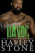 Wreaking Havoc by Harley Stone