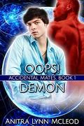 Oops! Demon (Accidental Mates #1) by Anitra Lynn McLeod