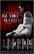BLAIRE'S WORLD: Volume One by Anita Gray