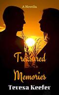 Treasured Memories by Teresa Keefer