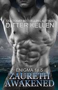 Zaureth Awakened (Enigma #11.5) by Ditter Kellen
