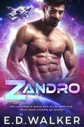 Zandro: A Sci-Fi Romance (Alien Animal Rescues #1) by E.D. Walker