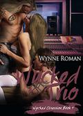 Wycked Trio (Wycked Obsession #4) by Wynne Roman