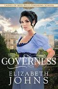 The Governess (Ladies of Miss Bell's Finishing School #1) by Elizabeth Johns