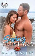 Saving Montana: Brotherhood Protectors World (GP Alliance Crossover #2) by Kate Kinsley