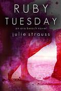 Ruby Tuesday (The Oro Beach #2) by Julie Strauss