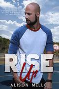 Rise Up (A Coach's Love #3) by Alison Mello