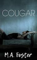 Cougar (Heritage Bay #3) by M.A. Foster