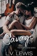 Savage (Rocking The Pop Star #1) by L.V. Lewis