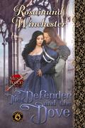 The Defender and the Dove: A Men of Blood Companion Novella (World of de Wolfe Pack) by Rosamund Winchester