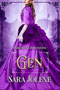 Gen (Derelicts and Debutantes #2) by Sara Jolene