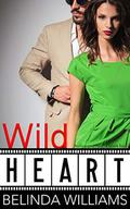 Wild Heart (Hollywood Hearts #4) by Belinda Williams