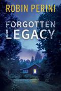 Forgotten Legacy (Singing River Legacy #2) by Robin Perini