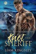 Knot The Sheriff by Liam Kingsley